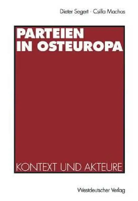 Buy Parteien in Osteuropa (English, Dieter Segert | L. Brokl | Csilla Machos) — BookShops.in