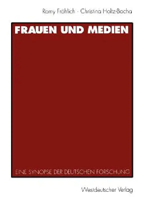 Buy Frauen Und Medien (English, Romy Fröhlich | Jutta Velte | Christina Holtz-Bacha) — BookShops.in