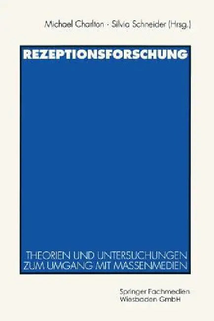 Buy Rezeptionsforschung (English, Michael Charlton | Silvia Schneider) — BookShops.in