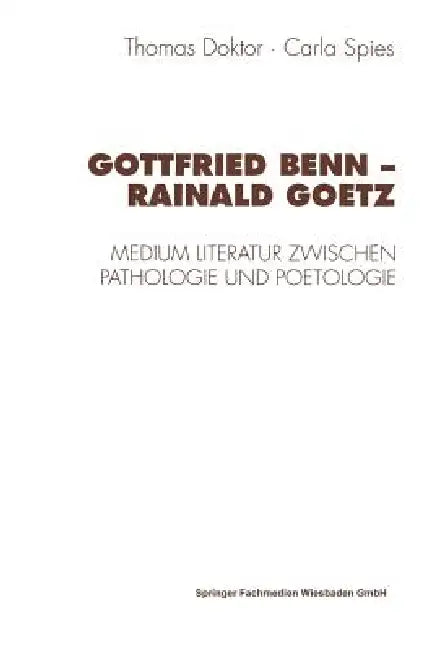 Buy Gottfried Benn -- Rainald Goetz (English, Thomas Doktor | Carla Spies) — BookShops.in
