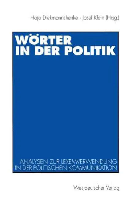 Buy Wörter in Der Politik (English, Hajo Diekmannshenke | Josef Klein) — BookShops.in