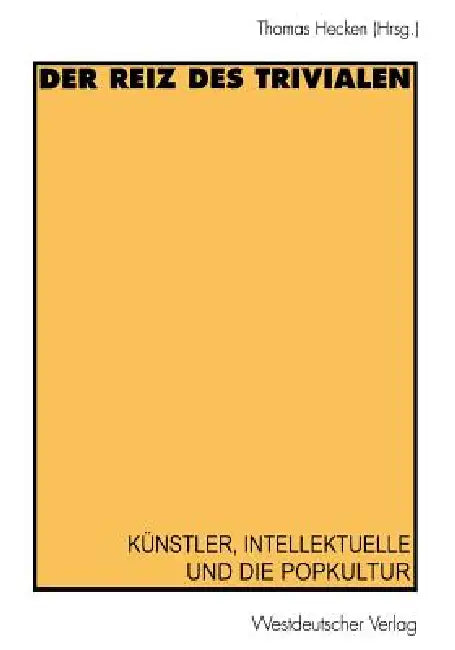 Buy Der Reiz Des Trivialen (English, Thomas Hecken) — BookShops.in