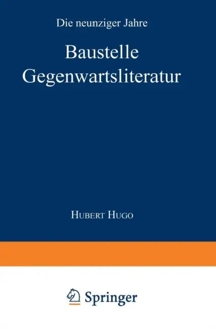 Baustelle Gegenwartsliteratur (English, Andreas Erb)