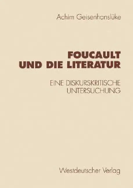 Buy Foucault Und Die Literatur (English, Achim Geisenhanslüke) — BookShops.in