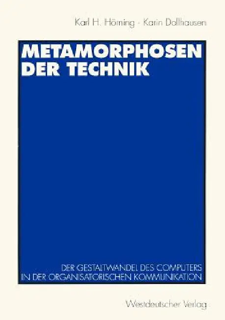 Buy Metamorphosen Der Technik (English, Karl H. Hörning | Karin Dollhausen) — BookShops.in