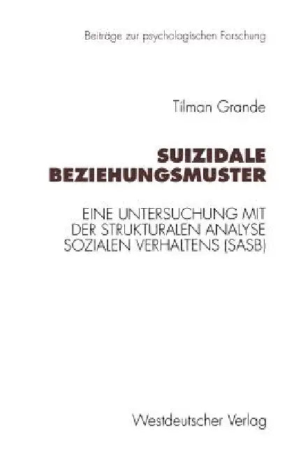 Buy Suizidale Beziehungsmuster (English, Tilman Grande) β BookShops.in