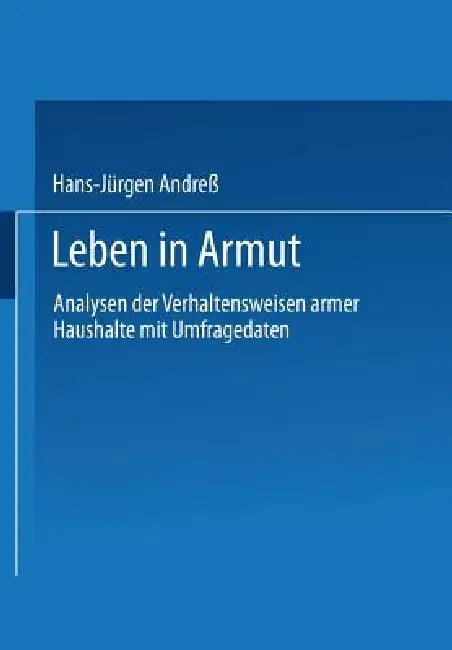 Buy Leben in Armut (English, Hans-Jürgen Andreß | Eckhard Burkatzki | Gero Lipsmeier) — BookShops.in