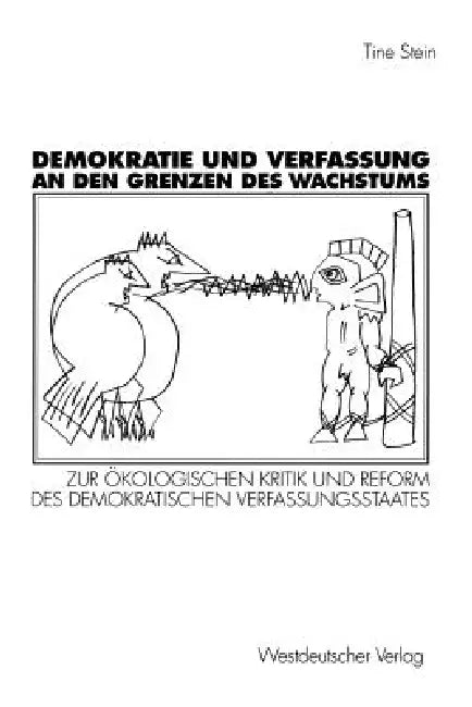 Buy Demokratie Und Verfassung an Den Grenzen Des Wachstums (English, Christine Steinhoff) — BookShops.in