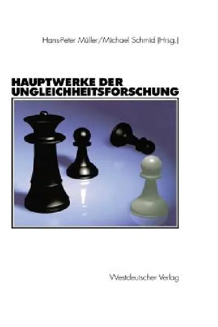 Buy Hauptwerke Der Ungleichheitsforschung (English, Hans-Peter Müller | Michael Schmid) — BookShops.in