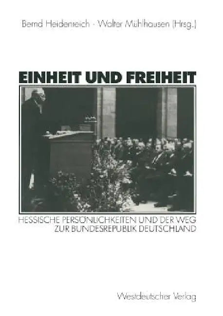 Buy Einheit Und Freiheit (English, Bernd Heidenreich | Walter Mühlhausen) — BookShops.in