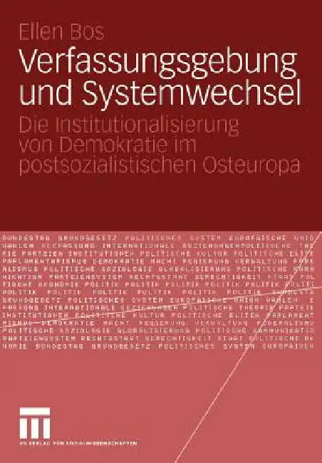 Verfassungsgebung Und Systemwechsel (English, Ellen Bos)