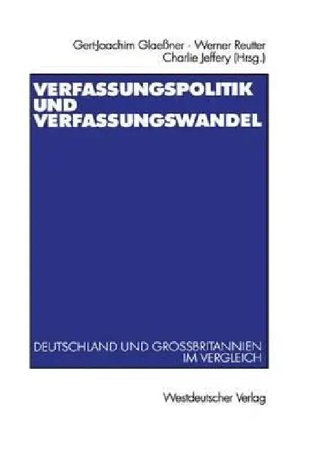 Buy Verfassungspolitik Und Verfassungswandel (English, Gert-Joachim Glaeßner | Werner Reutter | Charles Jeffery) — BookShops.in