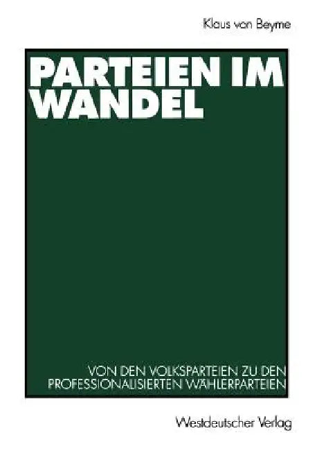 Buy Parteien Im Wandel (English, Klaus Von Beyme) — BookShops.in