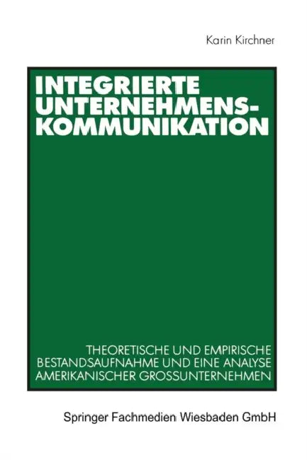 Integrierte Unternehmenskommunikation (English, Karin Kirchner)