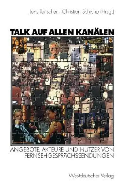 Buy Talk Auf Allen Kanälen (English, Jens Tenscher | Christian Schicha) — BookShops.in