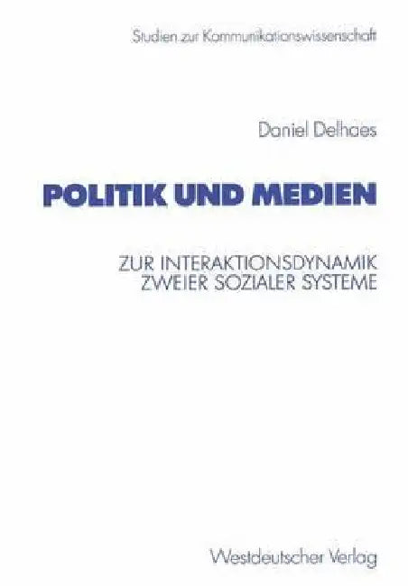 Buy Politik Und Medien (English, Daniel Delhaes) — BookShops.in