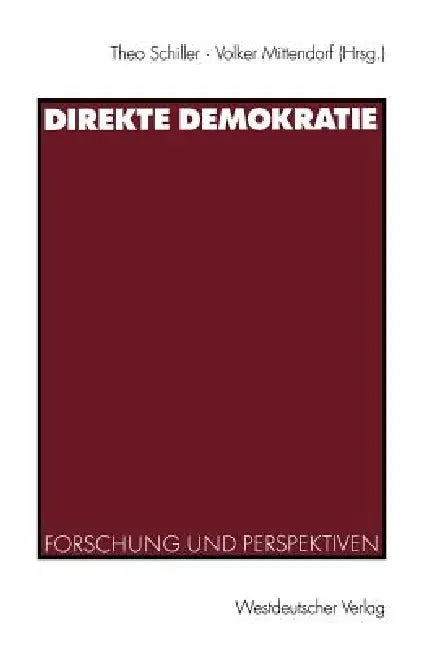 Direkte Demokratie (English, Theo Schiller | Volker Mittendorf)