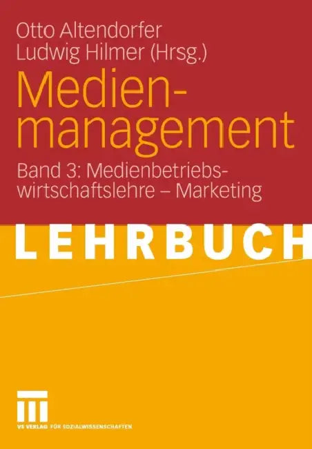 Buy Medienmanagement (English, Otto Altendorfer | Ludwig Hilmer) — BookShops.in