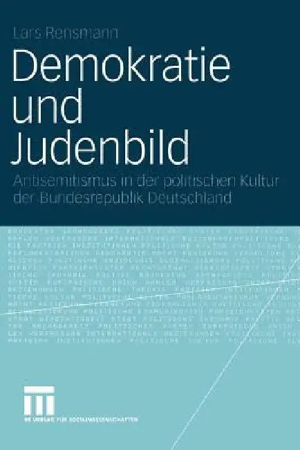 Demokratie Und Judenbild (English, Lars Rensmann)