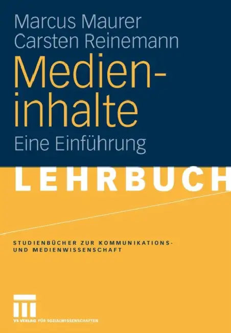 Buy Medieninhalte (English, Marcus Maurer | Carsten Reinemann) — BookShops.in