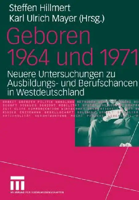 Buy Geboren 1964 Und 1971 (English, Karl Ulrich Mayer | Steffen Hillmert) — BookShops.in