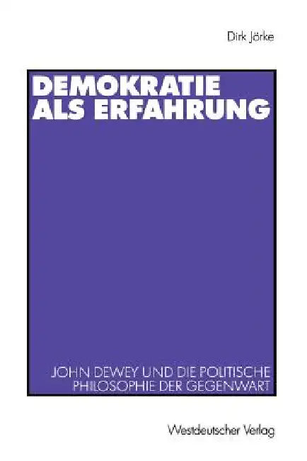 Demokratie ALS Erfahrung (English, Dirk Jörke)