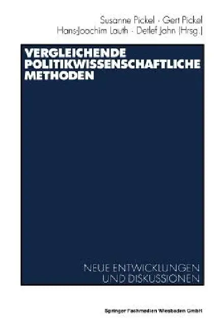 Buy Vergleichende Politikwissenschaftliche Methoden (English, Susanne Pickel | Gert Pickel | Hans-Joachim Lauth) — BookShops.in