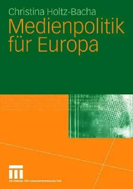 Buy Medienpolitik Für Europa (English, Christina Holtz-Bacha) — BookShops.in