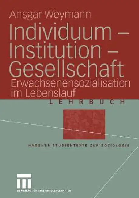 Buy Individuum -- Institution -- Gesellschaft (English, Ansgar Weymann) — BookShops.in