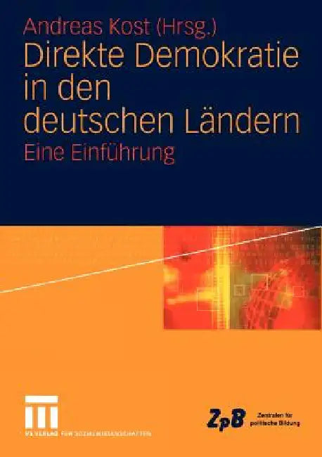 Buy Direkte Demokratie in Den Deutschen Ländern (English, Andreas Kost) — BookShops.in