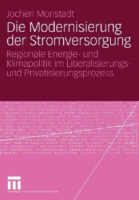 Die Modernisierung Der Stromversorgung (English, Jochen Monstadt)