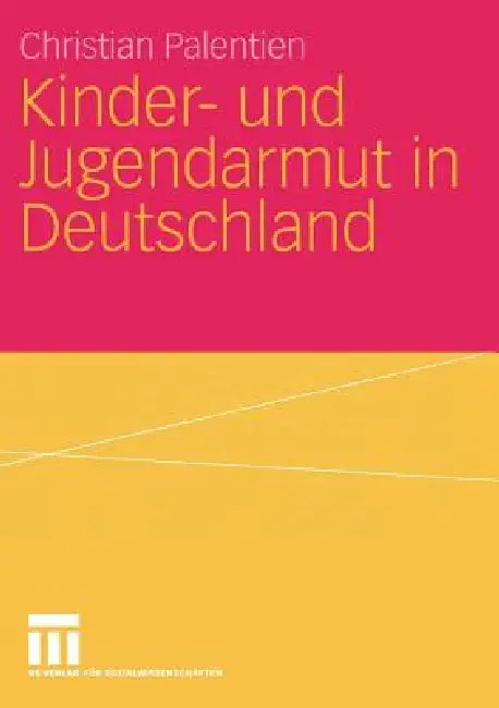 Buy Kinder- Und Jugendarmut in Deutschland (English, Christian Palentien) — BookShops.in