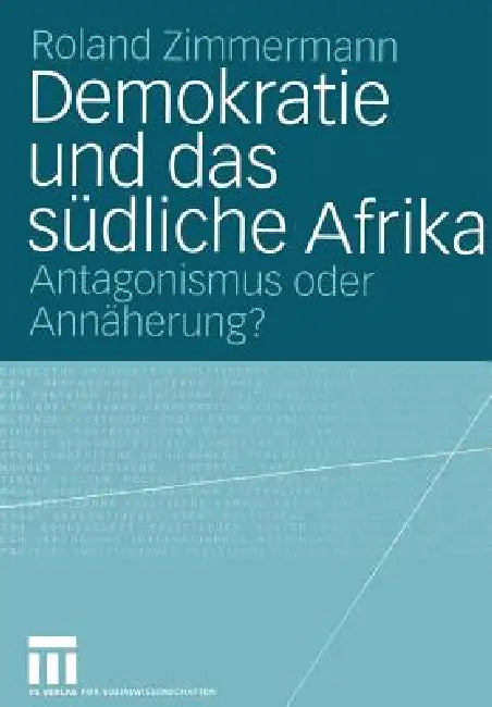Buy Demokratie Und Das Südliche Afrika (English, Roland Zimmermann) — BookShops.in