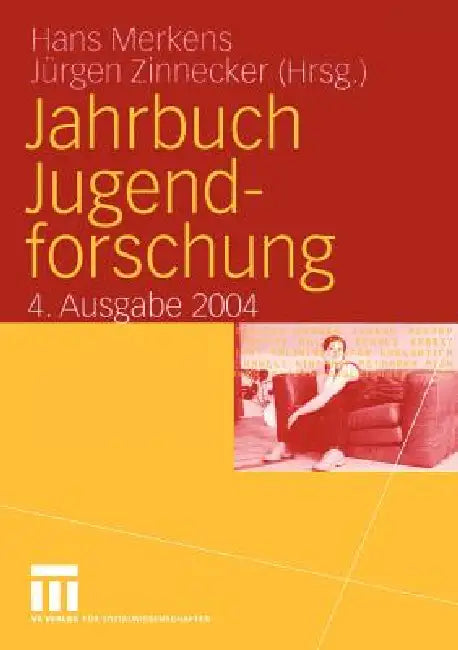 Buy Jahrbuch Jugendforschung (English, Hans Merkens | Jürgen Zinnecker) — BookShops.in