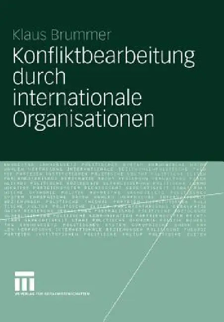 Buy Konfliktbearbeitung Durch Internationale Organisationen (English, Klaus Brummer) — BookShops.in