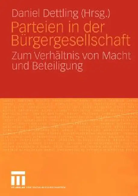 Buy Parteien in Der Bürgergesellschaft (English, Daniel Dettling) — BookShops.in