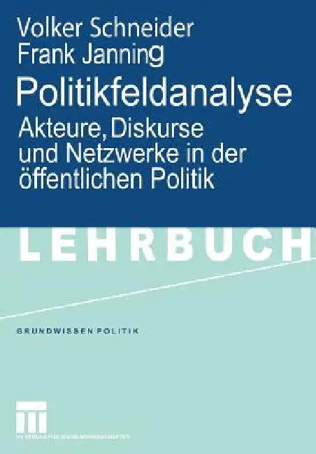 Buy Politikfeldanalyse (English, Volker Schneider | Frank Janning) — BookShops.in