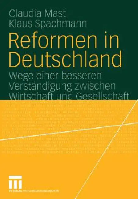 Reformen in Deutschland (English, Claudia Mast | Daniel Schäfer | Klaus Spachmann)