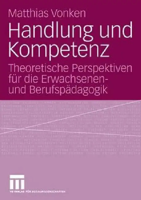 Buy Handlung Und Kompetenz (English, Matthias Vonken) — BookShops.in
