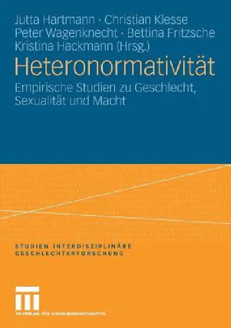 Buy Heteronormativität (English, Jutta Hartmann | Christian Klesse | Peter Wagenknecht) — BookShops.in