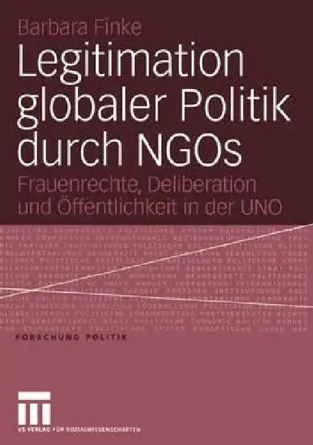 Legitimation Globaler Politik Durch NGOs (English, Barbara Finke)