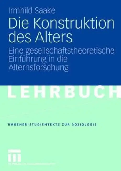 Buy Die Konstruktion Des Alters (English, Irmhild Saake) — BookShops.in