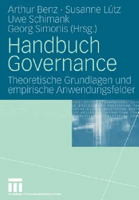 Buy Handbuch Governance (English, Arthur Benz | Susanne Lütz | Uwe Schimank) — BookShops.in