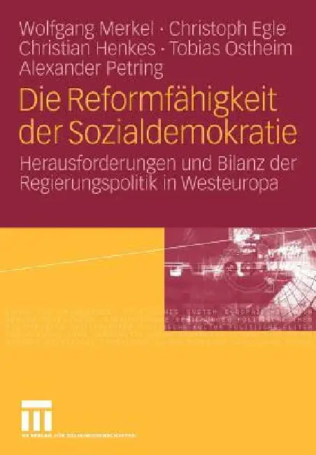 Buy Die Reformfähigkeit Der Sozialdemokratie (English, Wolfgang Merkel | Christoph Egle | Christian Henkes) — BookShops.in