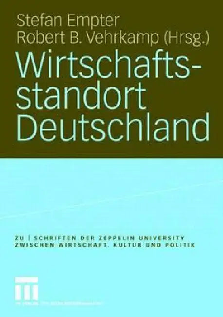 Buy Wirtschaftsstandort Deutschland (English, Stefan Empter | Robert B. Vehrkamp) — BookShops.in
