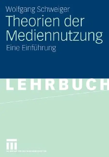 Buy Theorien Der Mediennutzung (English, Wolfgang Schweiger) — BookShops.in