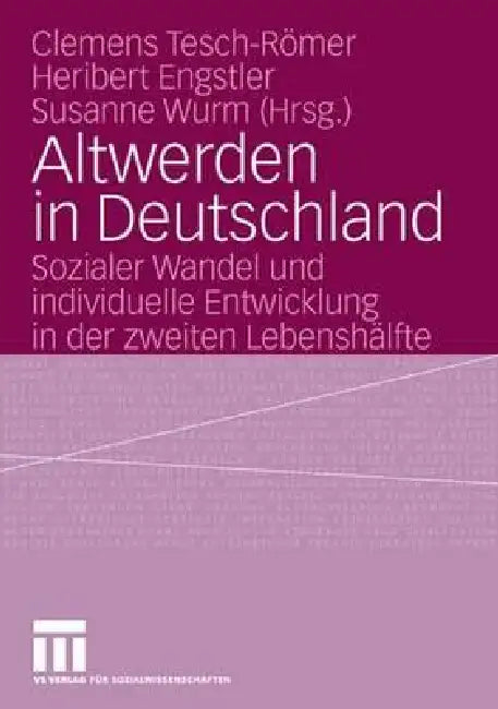 Buy Altwerden in Deutschland (English, Clemens Tesch-Römer | Heribert Engstler | Susanne Wurm) — BookShops.in