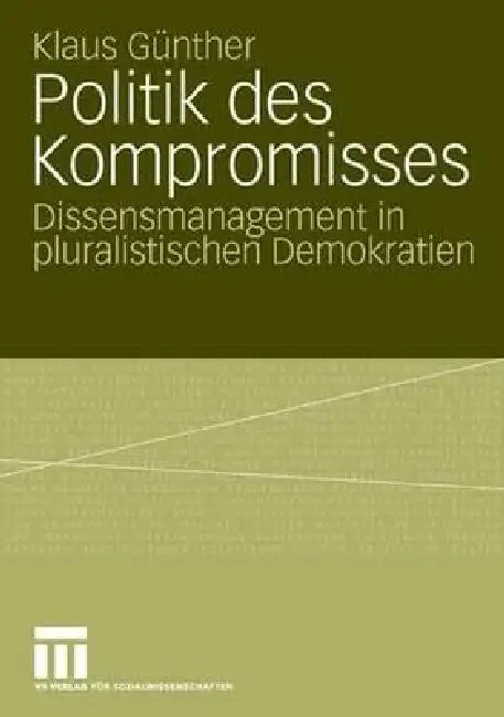 Buy Politik Des Kompromisses (English, Klaus Günther) — BookShops.in
