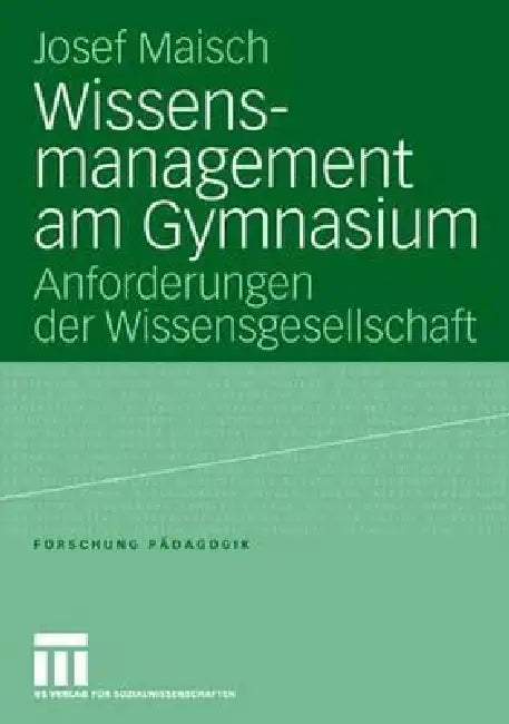 Buy Wissensmanagement Am Gymnasium (English, Josef Maisch) — BookShops.in