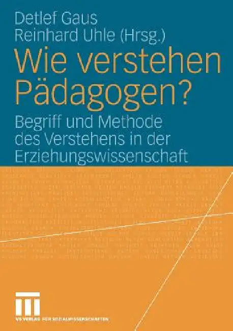 Buy Wie Verstehen Pädagogen? (English, Detlef Gaus | Reinhard Uhle) — BookShops.in